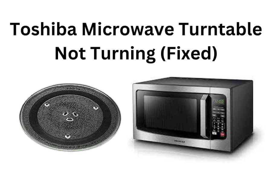 Microwave Turntable Not Turning